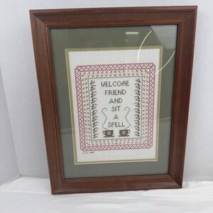 Vintage 1989 Handmade Cross Stitch Framed Art Welcome Friend Sit A Spell 11x14